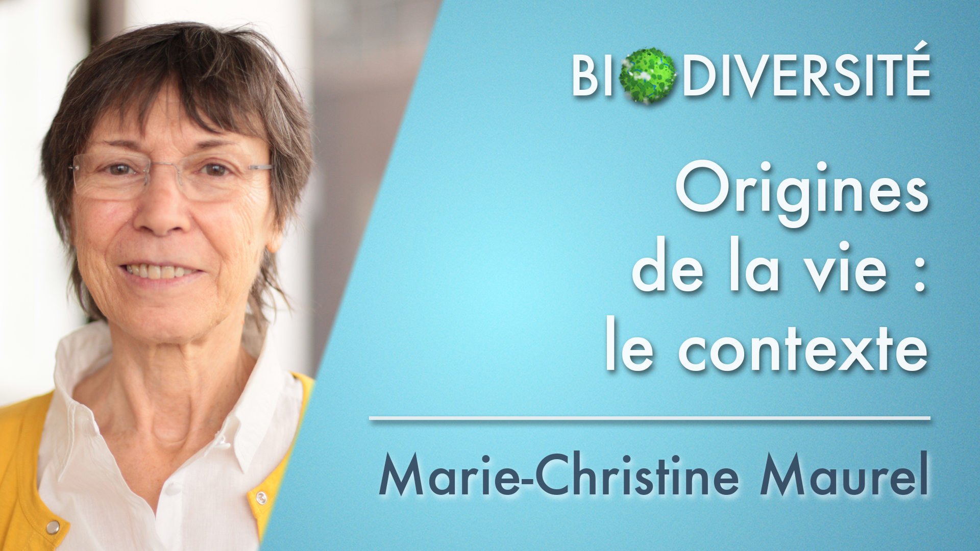 3. Origines de la vie : le contexte