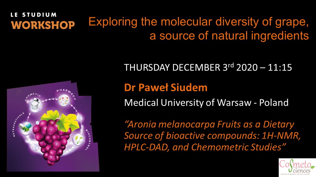 Dr Paweł Siudem - Aronia melanocarpa Fruits as a Dietary Source of bioactive compounds: 1H‑NMR, HPLC-DAD, and Chemometric Studies