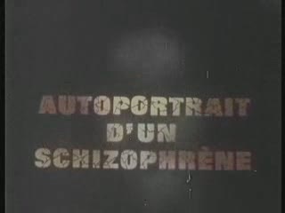 Autoportrait d'un schizophrène